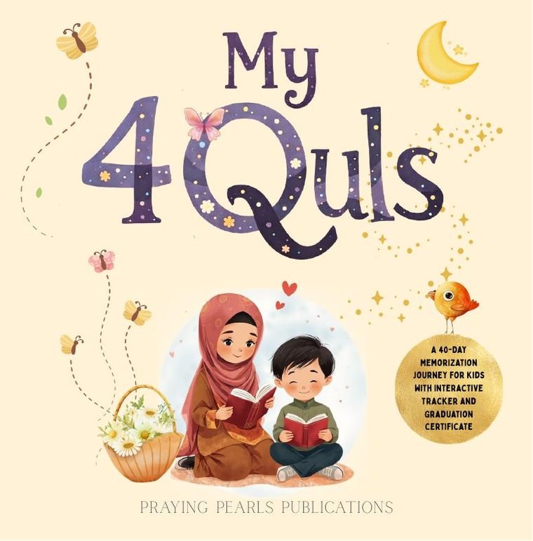 The cover of My 4 Quls: a 40-day memorisation journey for kids