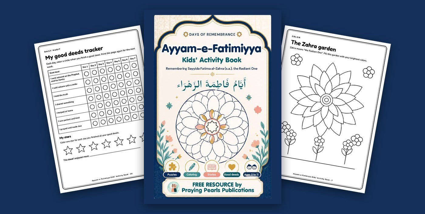 The Ayyam-e-Fatimiyya Kids Activity Book cover with two printable pages: a good deeds tracker and the Zahra garden